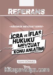 Referans İcra ve İflas Hukuku  Mevzuat Konu Anlatımı