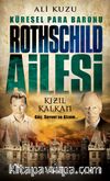 Küresel Para Baronu Rothschild Ailesi 