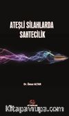 Ateşli Silahlarda Sahtecilik