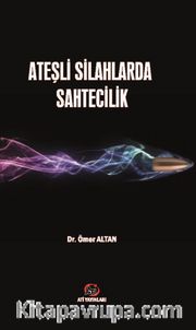 Ateşli Silahlarda Sahtecilik