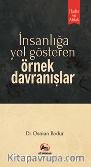 İnsanlığa Yol Gösteren Örnek  Davranışlar