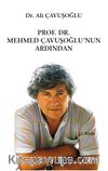 Prof. Dr. Mehmet Çavuşoğlu'nun Ardından