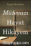 Mütevazı Hayat Hikayem
