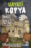 Hayati Kopya Hayalet Köşk