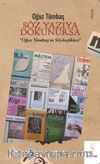 Söz Yazıya Dokunursa & Oğuz Tümbaş’ın Söyleştikleri