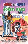 Minik İle Kemik Görev : Mars 