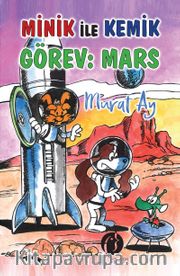 Minik İle Kemik Görev : Mars 