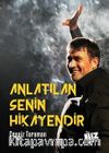 Anlatılan Senin Hikayendir