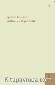 Kastlar ve Diğer Sesler
