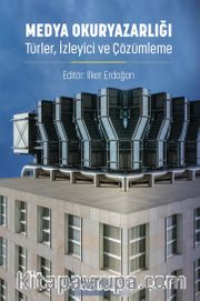 Medya Okuryazarlığı <br /> Türler, İzleyici ve Çözümleme
