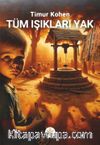 Tüm Işıkları Yak!