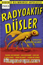 Radyoaktif Düşler