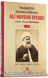 Heybetli Bir Osmanlı Allamesi Ali Haydar Efendi Hz. 1. Cilt (Ciltli)