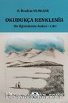 Okudukça Renklenir & Bir Öğretmenin Anıları Cilt 1