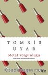 Metal Yorgunluğu