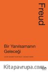 Bir Yanılsamanın Geleceği