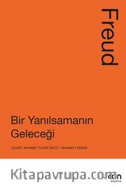 Bir Yanılsamanın Geleceği