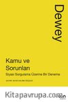 Kamu ve Sorunları: Siyasi Sorgulama Üzerine Bir Deneme