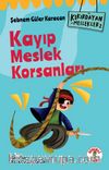 Kıkırdayan Meslekler 2 / Kayıp Meslek Korsanları