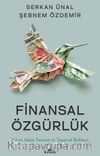 Finansal Özgürlük & Adım Adım Yatırım ve Tasarruf Rehberi