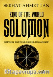 Solomon <br /> Süleyman: Büyücü mü, Kral mı, Peygamber mi?
