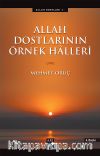 Allah Dostlarının Örnek Halleri