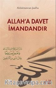 Allah'a Davet İmandandır