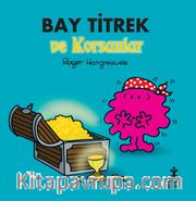 Bay Titrek ve Korsanlar
