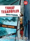 Tuhaf Tesadüfler 2 / İpucu Peşinde