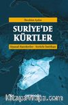 Suriye'de Kürtler & Siyasal Hareketler-Terörle İmtihan