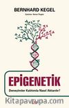 Epigenetik & Deneyimler Kalıtımla Nasıl Aktarılır?