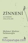 Zinneni & Altınözü Anlatıları