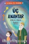 Üç Anahtar / Evliyalar İle Yolculuk