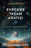 Evrende Yaşam Arayışı