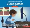Use and Overuse of Videogames