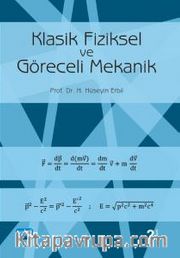 Klasik Fiziksel ve Göreceli Mekanik