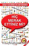 Hiç Merak Ettiniz Mi? (Cep Boy)
