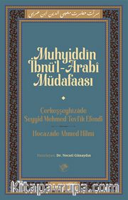 Muhyiddin İbn Arabi Müdafaası