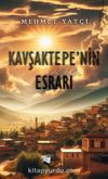 Kavşaktepe’nin Esrarı