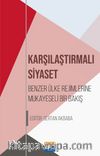 Karşılaştırılmalı Siyaset & Benzer Ülke Rejimlerine Mukayeseli Bir Bakış