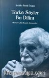 Türkü Söyler Bu Dilim & Mustafa Kafalı Hoca’yla Konuşmalar