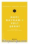 Hacı Bayram-ı Veli Şerhi