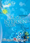 Doğru İstersen Olur (Ciltsiz)