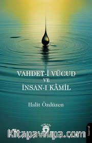 Vahdet-i Vücud ve İnsan-ı Kamil