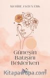 Güneşin Batışını Beklerken