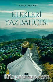 Etekleri Yaz Bahçesi