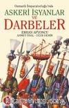 Osmanlı İmparatorluğu'nda Askeri İsyanlar ve Darbeler