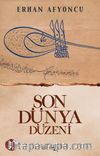Son Dünya Düzeni