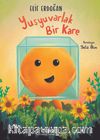 Yusyuvarlak Bir Kare