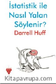 İstatistik ile Nasıl Yalan Söylenir?